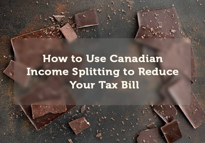 How to Use Canadian Income Splitting to Reduce Your Tax Bill